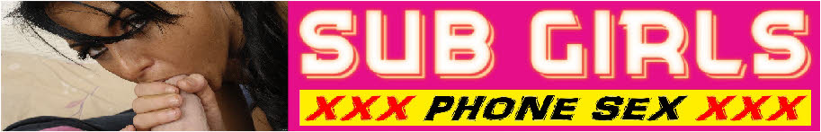 Anonymous phone sex with submissive girls